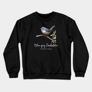 Blue-grey Gnatcatcher - The Bird Lover Collection Crewneck Sweatshirt